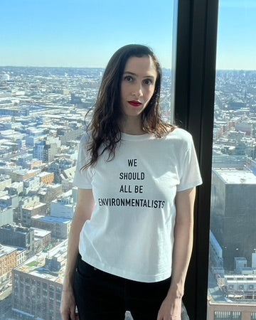 'We Should All Be Environmentalists' Tee